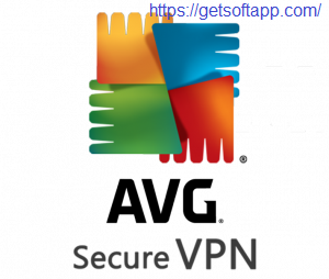 AVG Secure VPN Crack 1.15.5983 & Serial Key [Latest] 2022